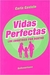 VIDAS PERFECTAS
