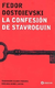 LA CONFESION DE STAVROGUIN