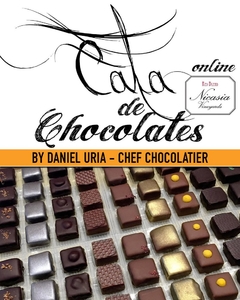 CATA DE CHOCOLATES ONLINE dirigida por DANIEL URIA (Chef Chocolatier y Owner de Compañia de Chocolates)