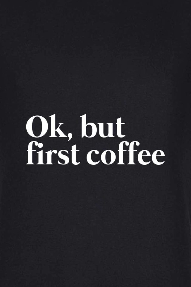 Camiseta Ok, but first coffee