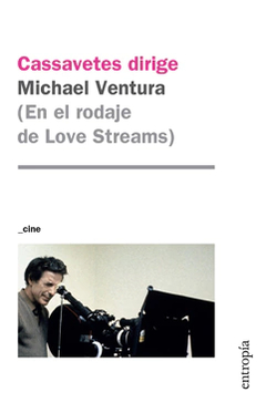 CASSAVETES DIRIGE - MICHAEL VENTURA