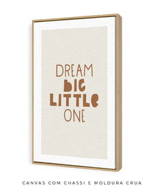 Quadro Decorativo Dream Big Little One - comprar online