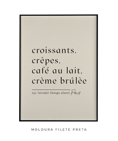 Quadro Decorativo Favorite Things | Paris Croissant - comprar online