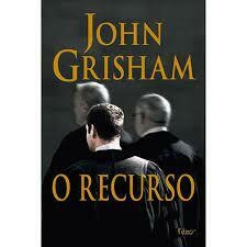 O recurso - John Grisham (COD: 694 - M)