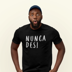 Camiseta - Nunca Desi - comprar online