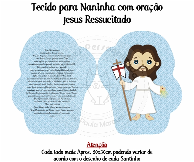 Recorte em tecido Naninha P com oração - Jesus Ressucitado