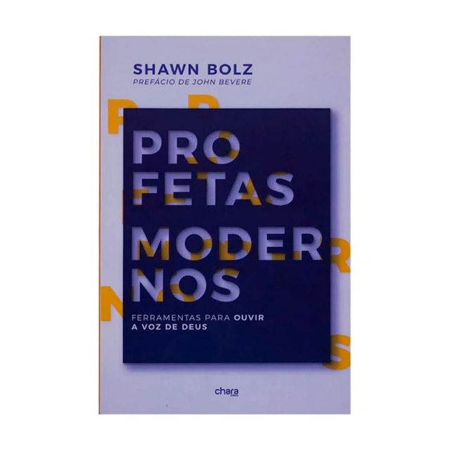 Livro Profetas Modernos Shawn Bolz