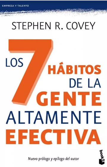 LOS 7 HÁBITOS DE LA GENTE ALTAMENTE EFECTIVA - STEPHEN COVEY