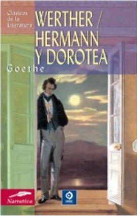 WERTHER HERMANN Y DOROTEA - GOETHE