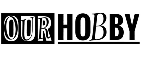 Our Hobby
