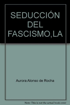 Seducción del fascismo