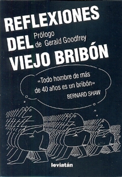 REFLEXIONES DEL VIEJO BRIBON
