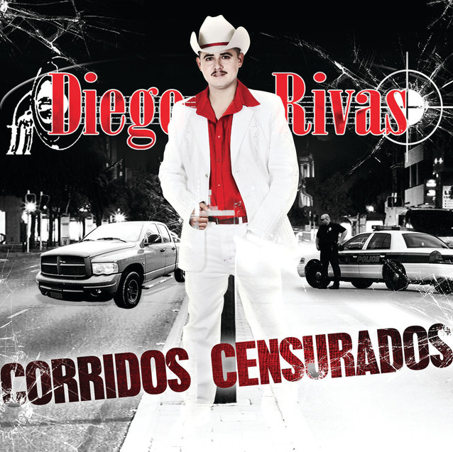 Diego Rivas Corridos Censurados CD Nuevo