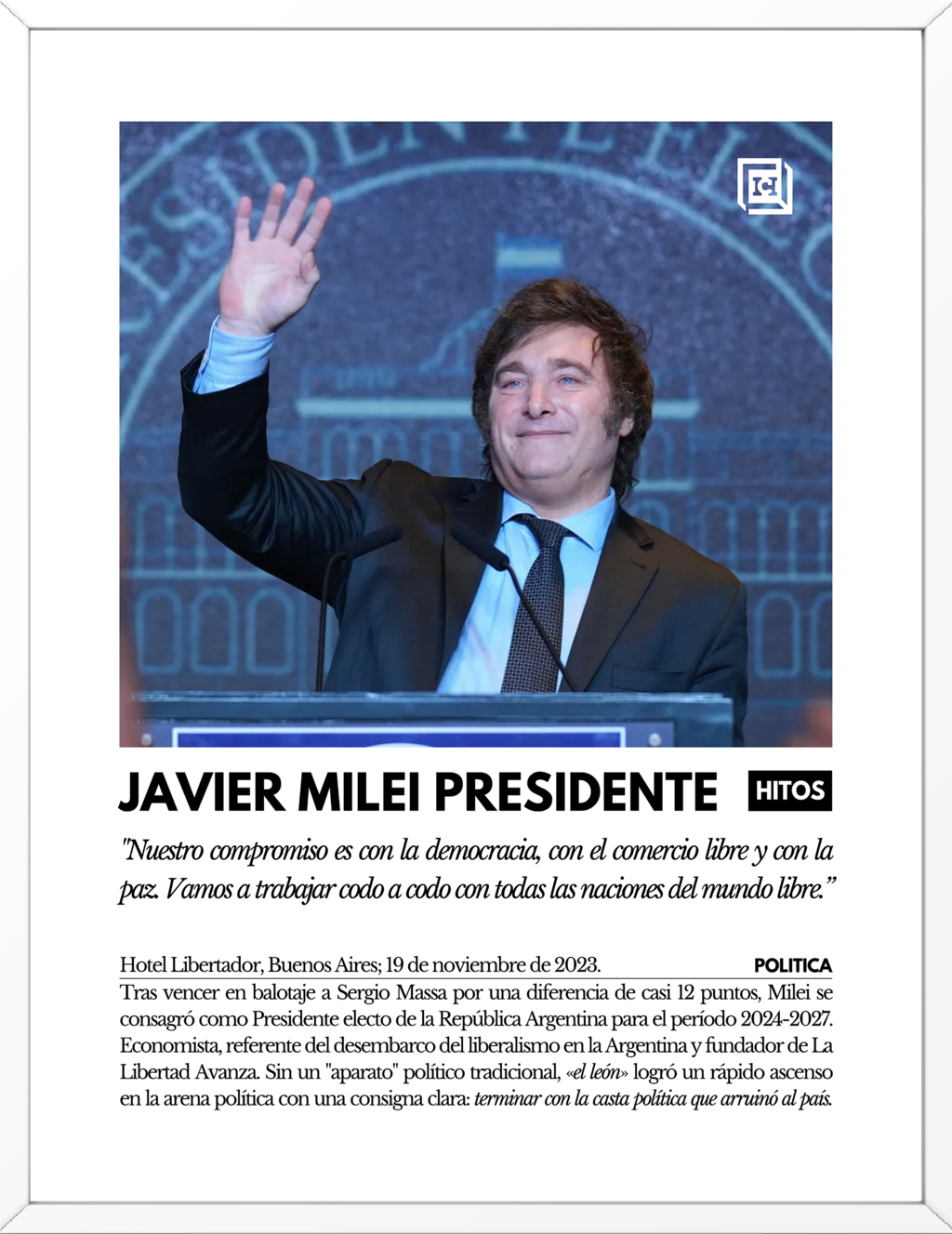 Javier Milei Presidente - Cuadros De La Historia