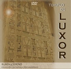 DVD Templo de Luxor - Documental | Rubén Cedeño