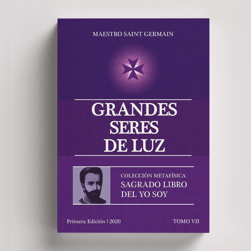 Sagrado Libro del YO SOY Tomo 7: Grandes Seres de Luz | Saint Germain