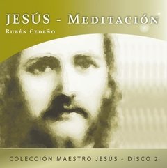CD Jesús Meditación, Colección Maestro Jesús Vol. 2 | Rubén Cedeño