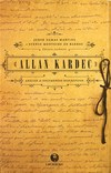 Allan Kardec, Análise de Documentos Biográficos - JORGE D. MARTINS - STENIO M. DE BARROS