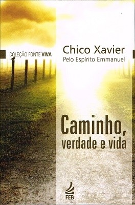 CAMINHO, VERDADE E VIDA (BOLSO) - Chico Xavier - Emmanuel