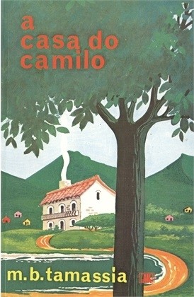 A Casa do Camilo - Mário Boari Tamassia