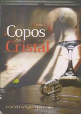 COPOS DE CRISTAL - Gabriel Rodrigues Cervantes