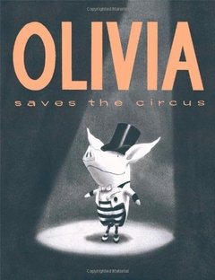 Olivia Saves the Circus - comprar online