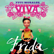 Viva Frida Caldecott Medal Honor Book 2015