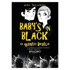 Baby's in Black, o Quinto Beatle (Arne Bellstorf)
