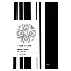 O Livro do Disco: Unknown Pleasures - Joy Division (Chris Ott)