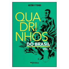 Quadrinhos do Brasil Vol.1 (Heitor Pitombo)