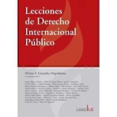 Lecciones de derecho internacional publico Coordinado por Silvina Sandra Gonz lez Napolitano
