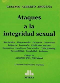 Ataques a la integridad sexual Autor: Arocena, Gustavo A. - comprar online