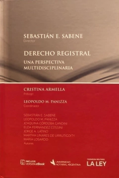 Derecho Registral SABENE, SEBASTIAN E. (DIRECTOR). PROLOGO DE CRISTINA ARMELLA