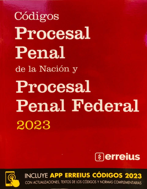 Códigos Procesal Penal De La Nación Y Procesal Penal Federal 2023