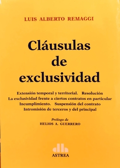 Cláusulas de exclusividad REMAGGI, LUIS A. (Autor)