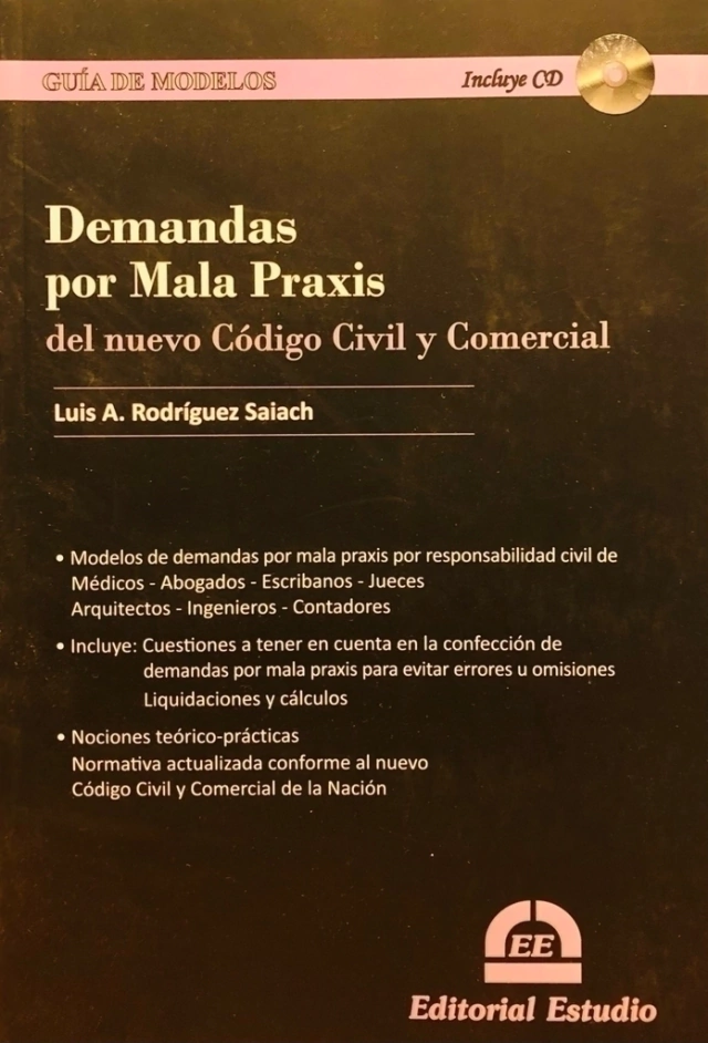 Guía de Modelos de Demandas por Mala Praxis - Luis A. RODRÍGUEZ SAIACH