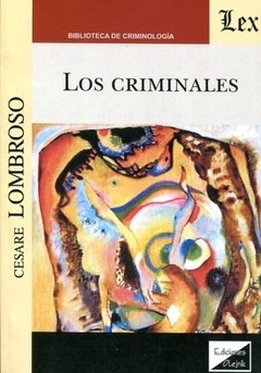 LOS CRIMINALES - Autor	Lombroso, Cesare