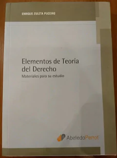 ELEMENTOS DE TEORÍA DEL DERECHO Autor: Enrique Zuleta Puceiro