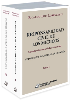 Responsabilidad Civil de los Médicos. 2ª Edición ampliada y actualizada. Lorenzetti - comprar online