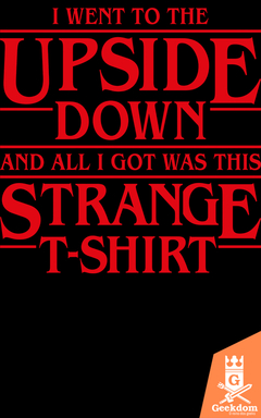 Camiseta Stranger Things - Strange T-Shirt - by Olipop | Geekdom Store | www.geekdomstore.com