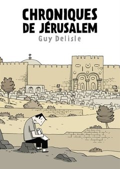 Crônicas de Jerusalém, de Guy Delisle