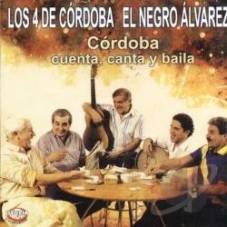 Los 4 de Córdoba / El Negro Álvarez - Córdoba cuenta, canta y baila - CD