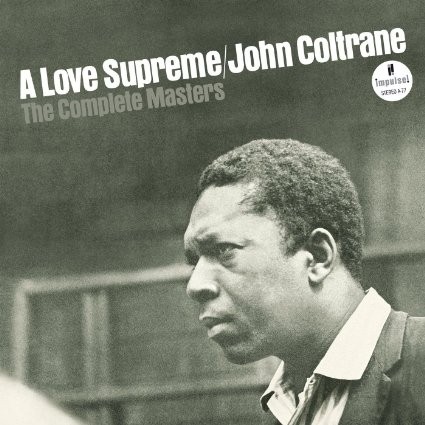 John Coltrane - A Love Supreme - The Complete Masters (2 CDs)