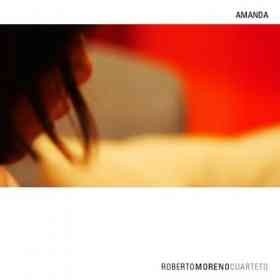 Roberto Moreno Cuarteto - Amanda - CD