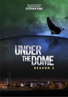 Under The Dome 3ª Temporada