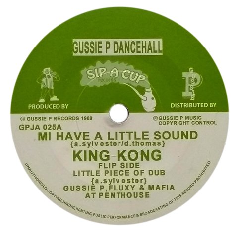 7" King Kong/Gussie P - Mi Have A Little Sound/Little Piece of Dub [VG]