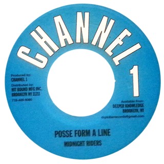 7" Midnight Riders - Posse Form a Line/Dub [NM]