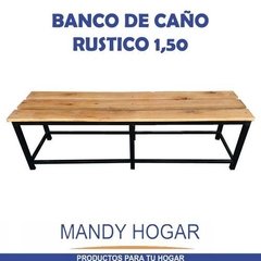 Banco Rustico Quincho 1,50mts Hierro Y Madera Mandy Hogar en internet