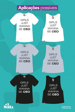 Camiseta Girls Just Wanna Be CEO - comprar online