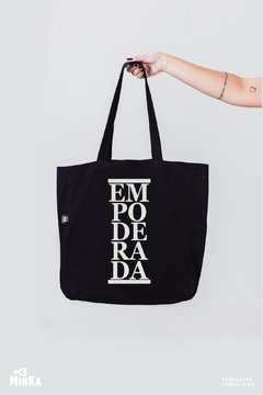 Ecobag Empoderada - MinKa Camisetas Feministas